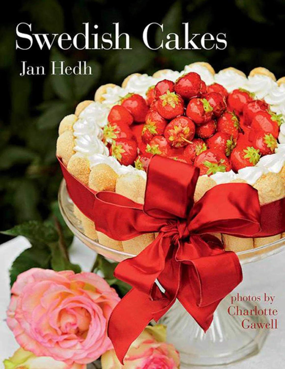 Marissa's Books & Gifts, LLC 9781620870990 Hardcover Swedish Cakes