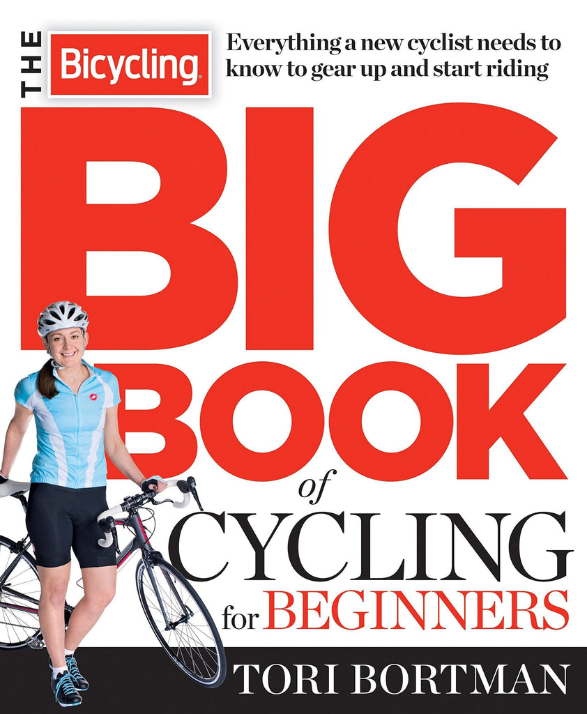 Marissa's Books & Gifts, LLC 9781623361648 The Bicycling Big Book of Cycling for Beginners