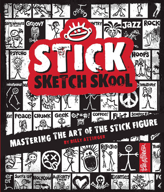 Marissa's Books & Gifts, LLC 9781631060212 Stick Sketch School: Mastering the Art of the Stick Figure