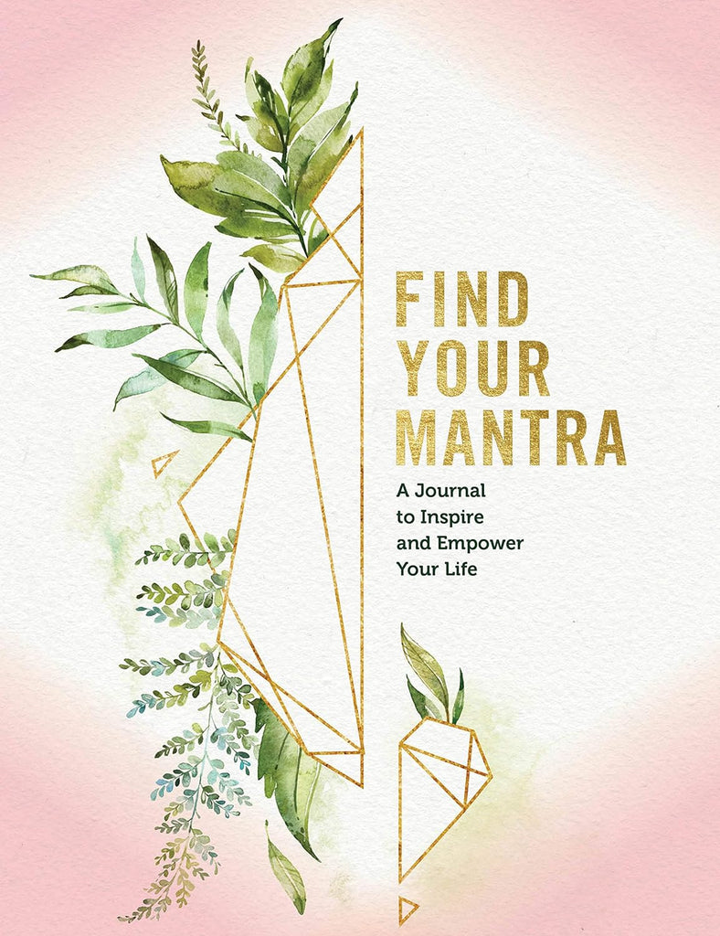 Marissa's Books & Gifts, LLC 9781631067532 Find Your Mantra Journal: A Journal to Inspire and Empower Your Life