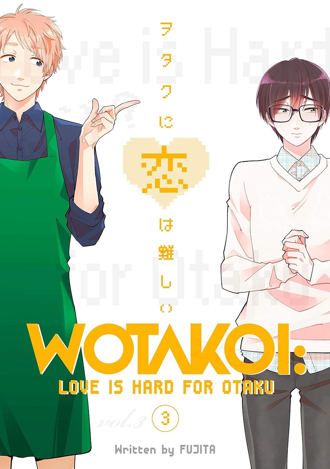 Marissa's Books & Gifts 9781632367068 Paperback Wotakoi: Love Is Hard for Otaku, Vol. 3