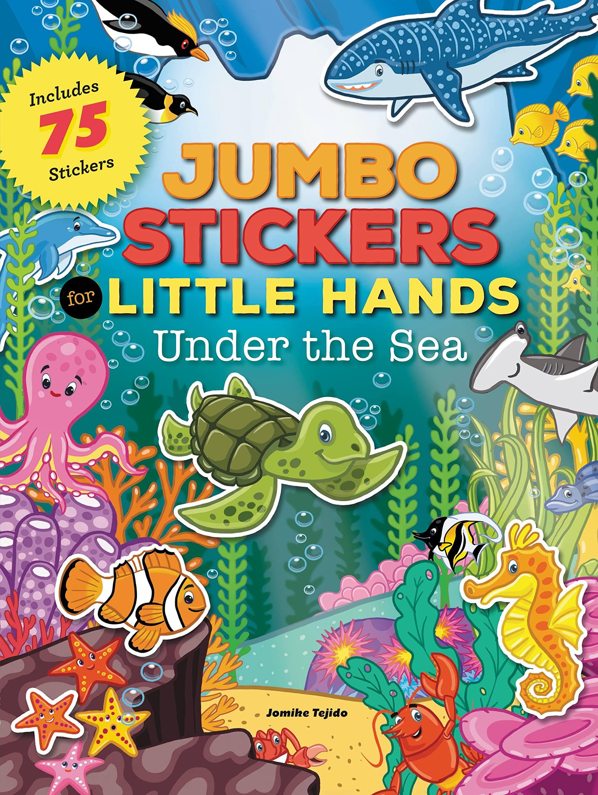 Marissa's Books & Gifts, LLC 9781633221567 Jumbo Stickers for Little Hands: Under the Sea