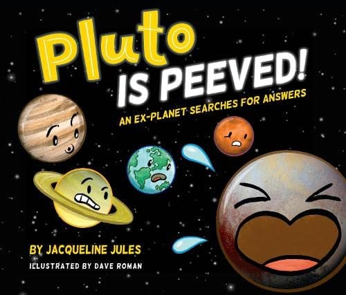 Marissa's Books & Gifts, LLC 9781633224612 Pluto is Peeved: An Ex-Planet Searches for Answers