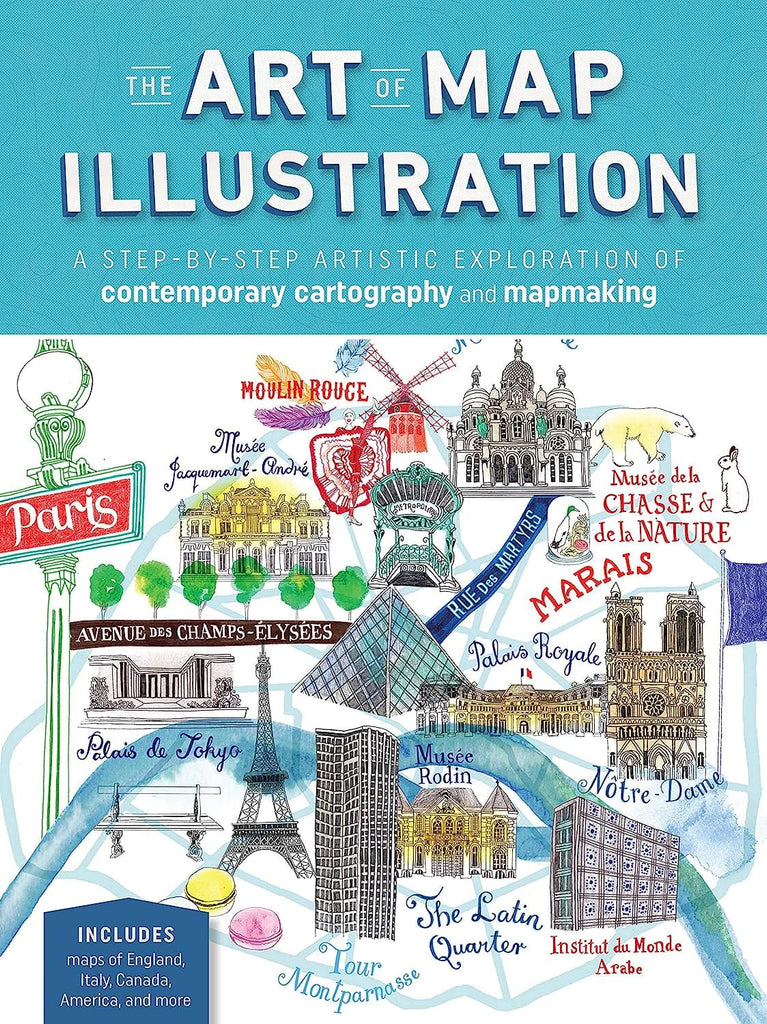 Marissa's Books & Gifts, LLC 9781633224841 The Art of Map Illustration: A step-by-step artistic exploration of contemporary cartography and mapmaking