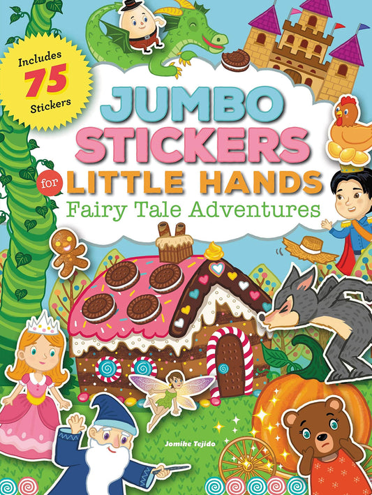 Marissa's Books & Gifts, LLC 9781633225466 Jumbo Stickers for Little Hands: Fairy Tale Adventures