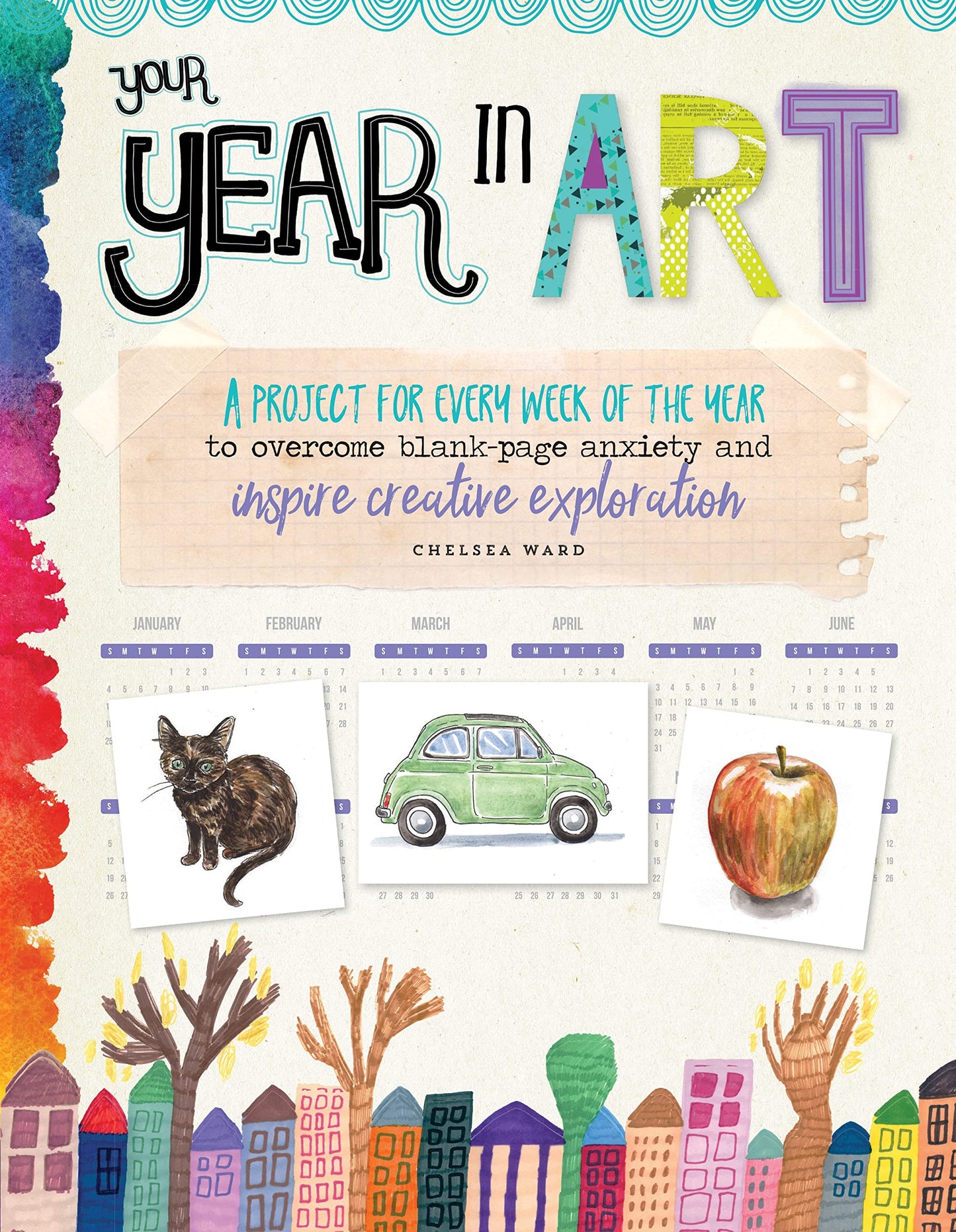 Marissa's Books & Gifts, LLC 9781633226494 Your Year in Art: A Project for Every Week of the Year