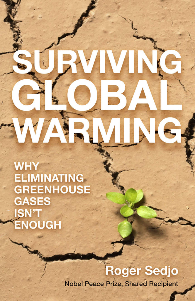 Marissa's Books & Gifts, LLC 9781633885288 Surviving Global Warming: Why Eliminating Greenhouse Gases Isn't Enough
