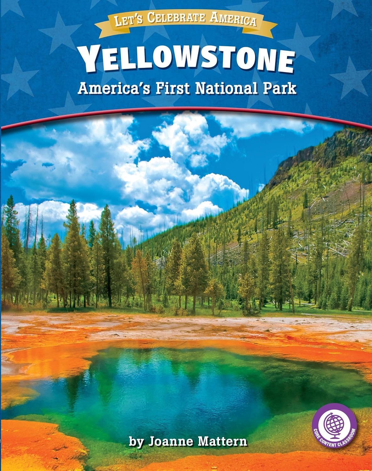 Marissa's Books & Gifts, LLC 9781634402200 Yellowstone: America's First National Park