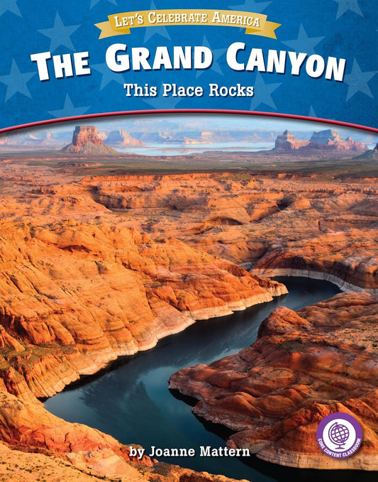 Marissa's Books & Gifts, LLC 9781634402217 The Grand Canyon: This Place Rocks