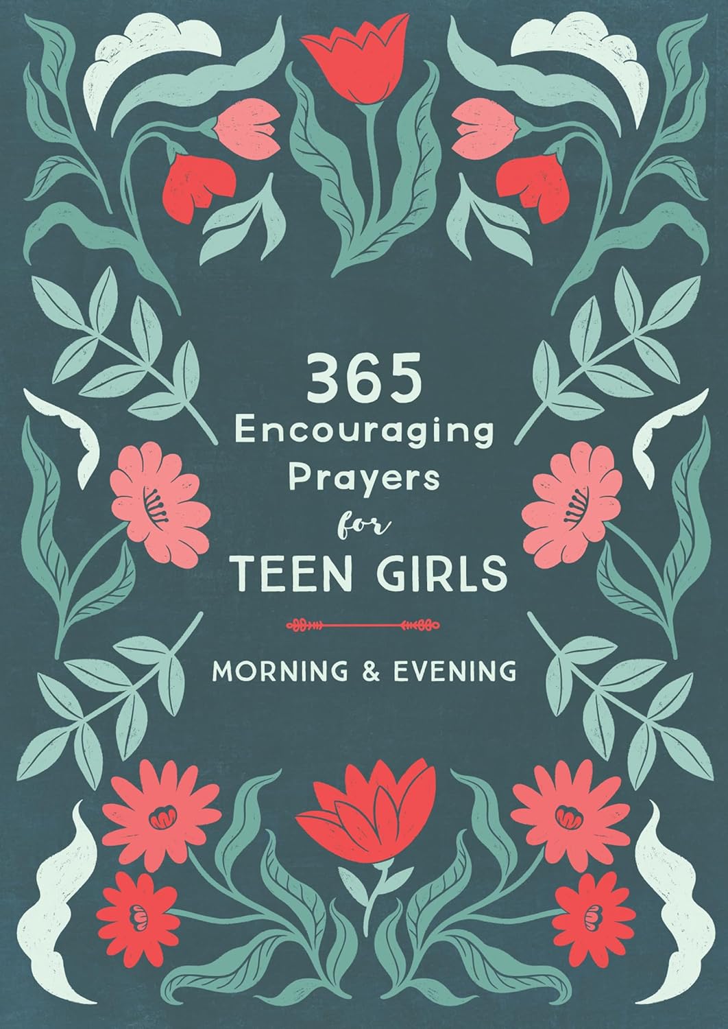 Marissa's Books & Gifts, LLC 9781636093918 Paperback 365 Encouraging Prayers for Teen Girls: Morning & Evening