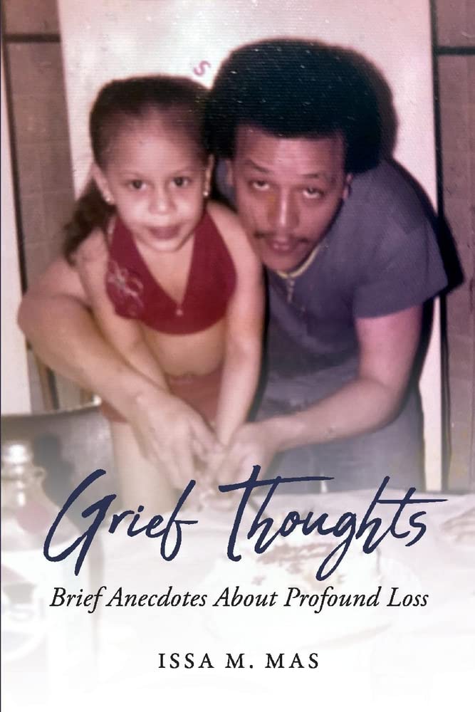 Marissa's Books & Gifts, LLC 9781667810379 Paperback Grief Thoughts: Brief Anecdotes About Profound Loss