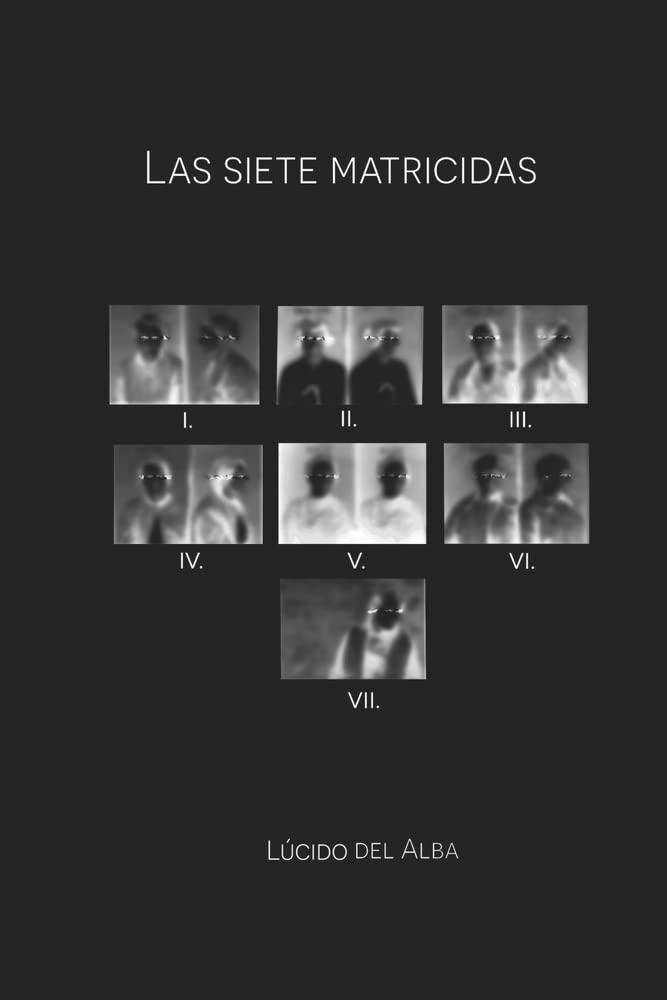 Marissa's Books & Gifts, LLC 9781667858449 Paperback Las Siete Matricidas (Spanish Edition)