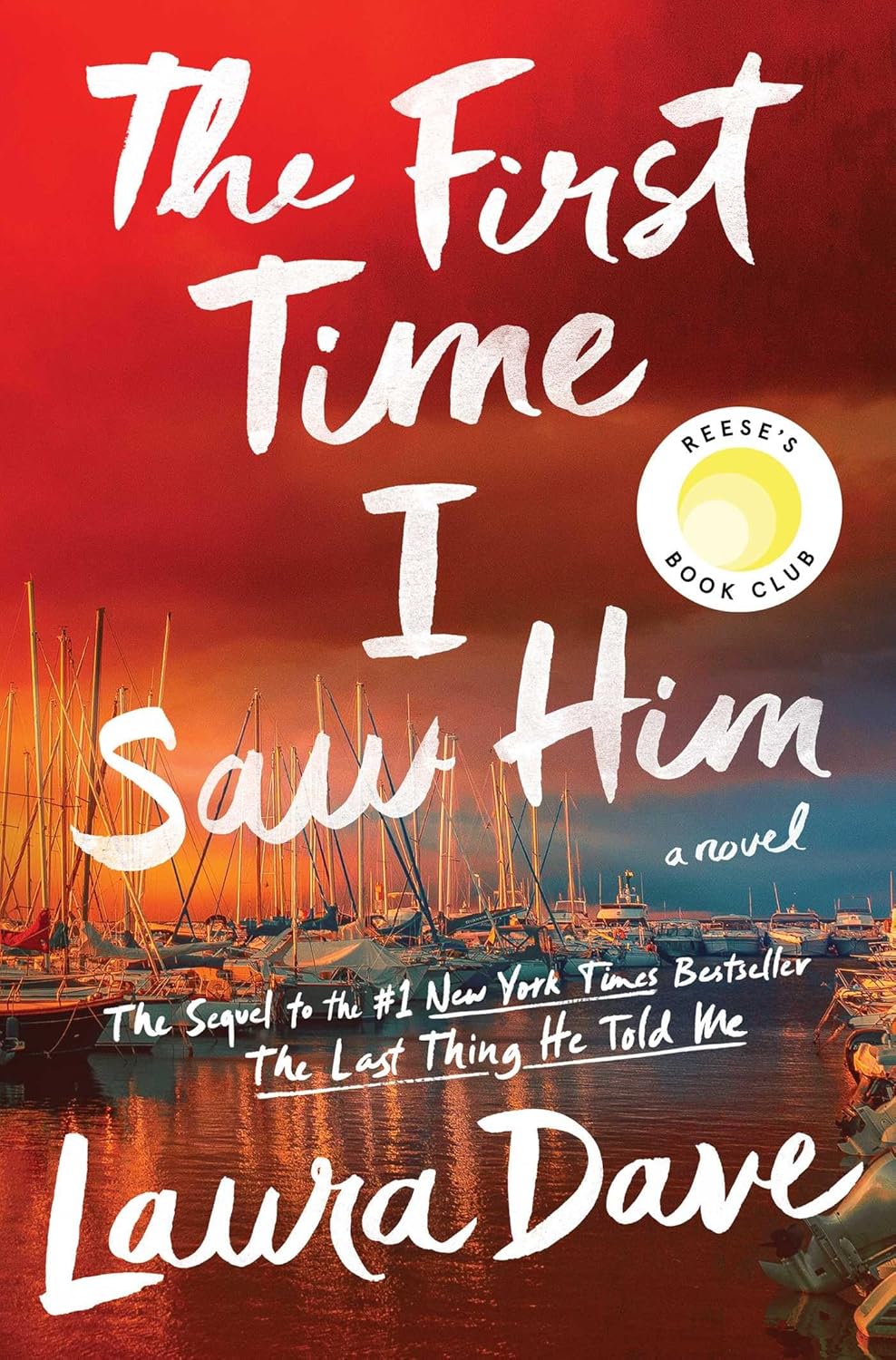 Marissa's Books & Gifts 9781668002964 Paperback The First Time I Saw Him (The Last Thing He Told Me, Book 2)