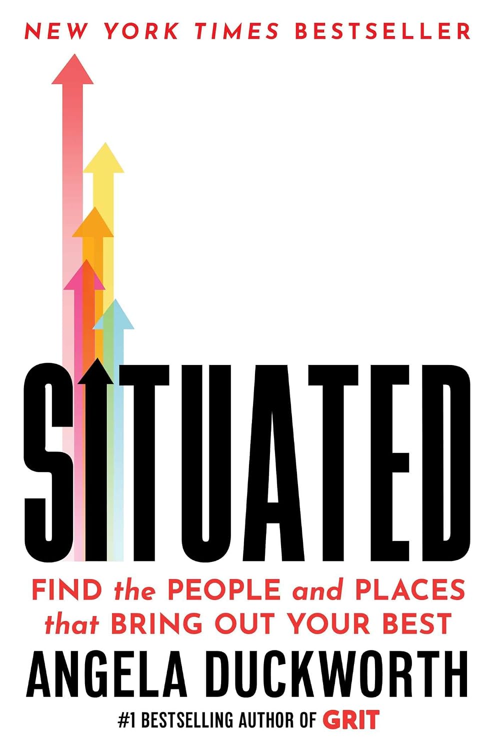 Ingram 9781668005941 Hardcover Situated: Find the People and Places That Bring Out Your Best