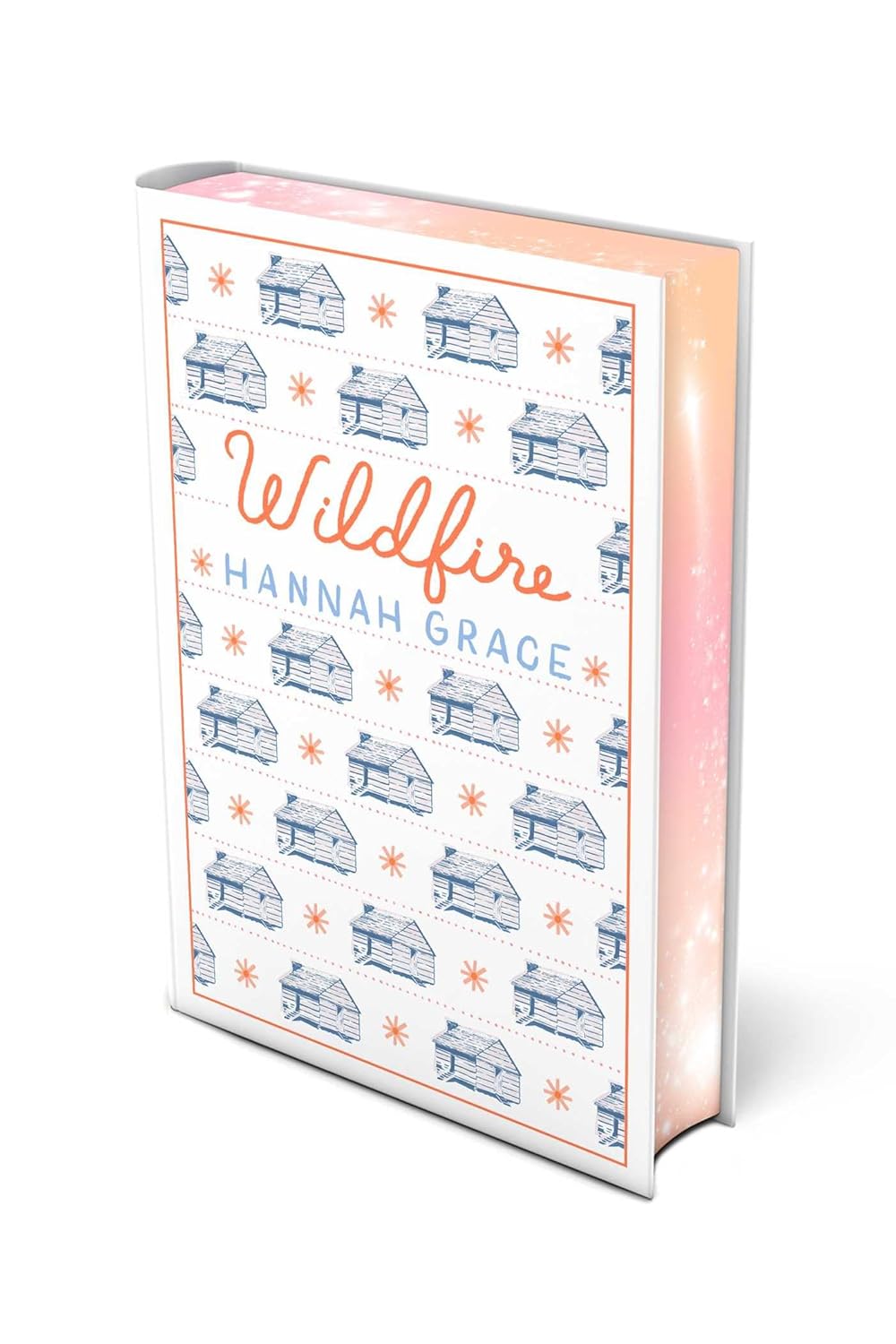 Marissa's Books & Gifts 9781668091968 Deluxe Edition Hardcover Wildfire Deluxe Edition Hardcover (Maple Hills, Book 2)