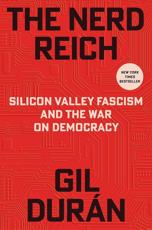 Ingram 9781668221402 Hardcover The Nerd Reich - Silicon Valley Fascism and the War on Democracy