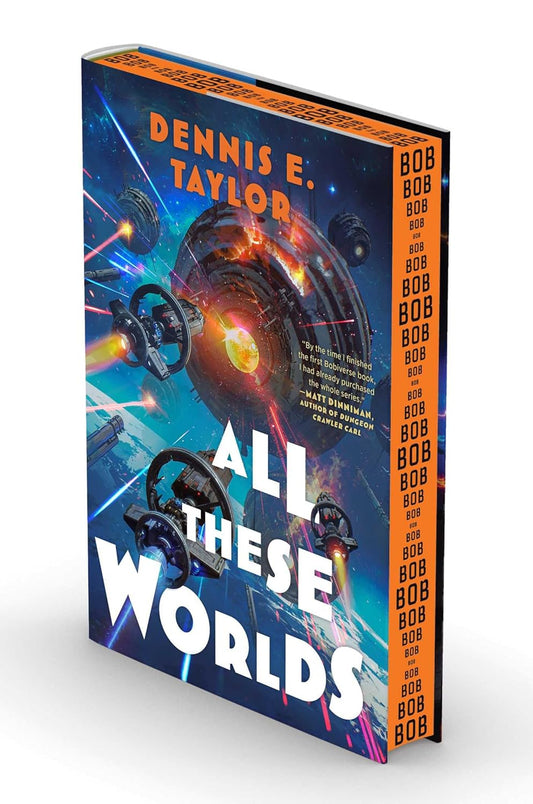 Marissa's Books & Gifts 9781668221617 Deluxe Edition Hardcover All These Worlds (Bobiverse, Book 3) *PREORDER* Releases 3/24