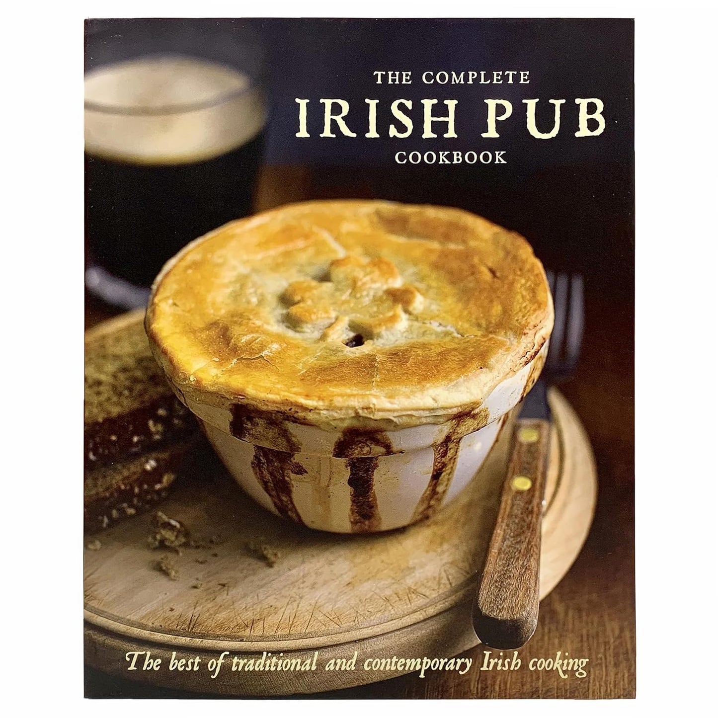 Marissa's Books & Gifts 9781680524123 Hardcover The Complete Irish Pub Cookbook