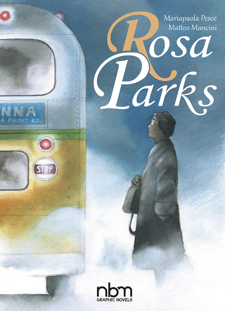 Marissa's Books & Gifts, LLC 9781681122915 Paperback Rosa Parks: NBM Comics Biographies