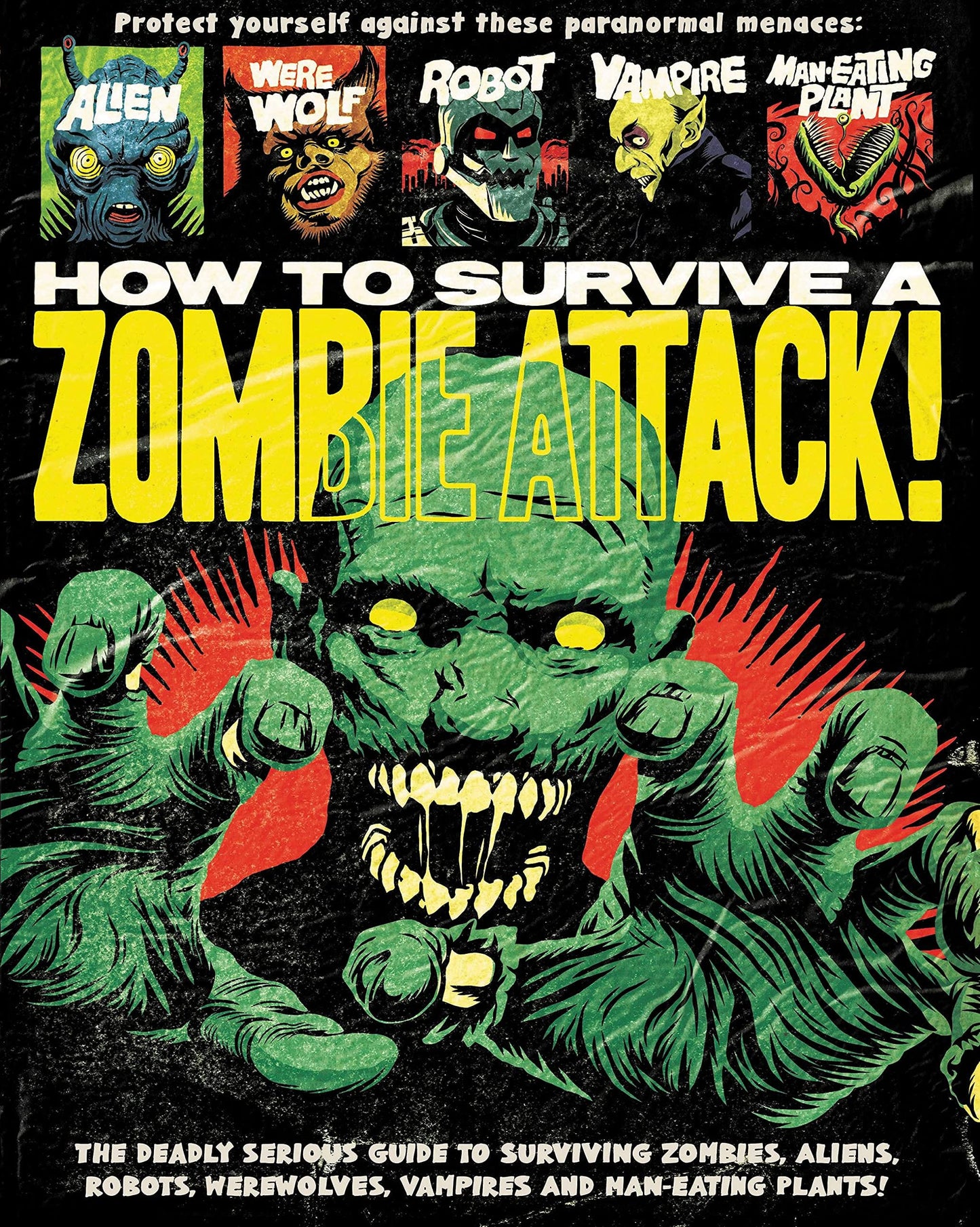 Marissa's Books & Gifts, LLC 9781682973844 How to Survive a Zombie Attack!