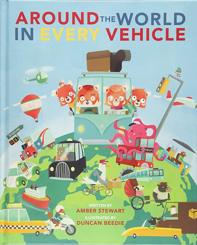 Marissa's Books & Gifts, LLC 9781682973882 Around the World in Every Vehicle