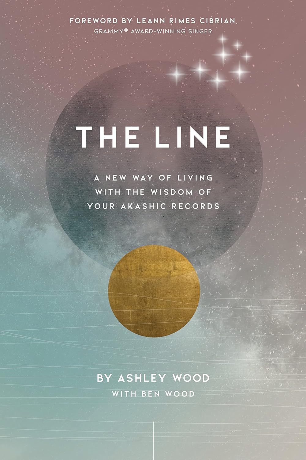 Marissa's Books & Gifts, LLC 9781683647836 The Line: A New Way of Living with the Wisdom of Your Akashic Records