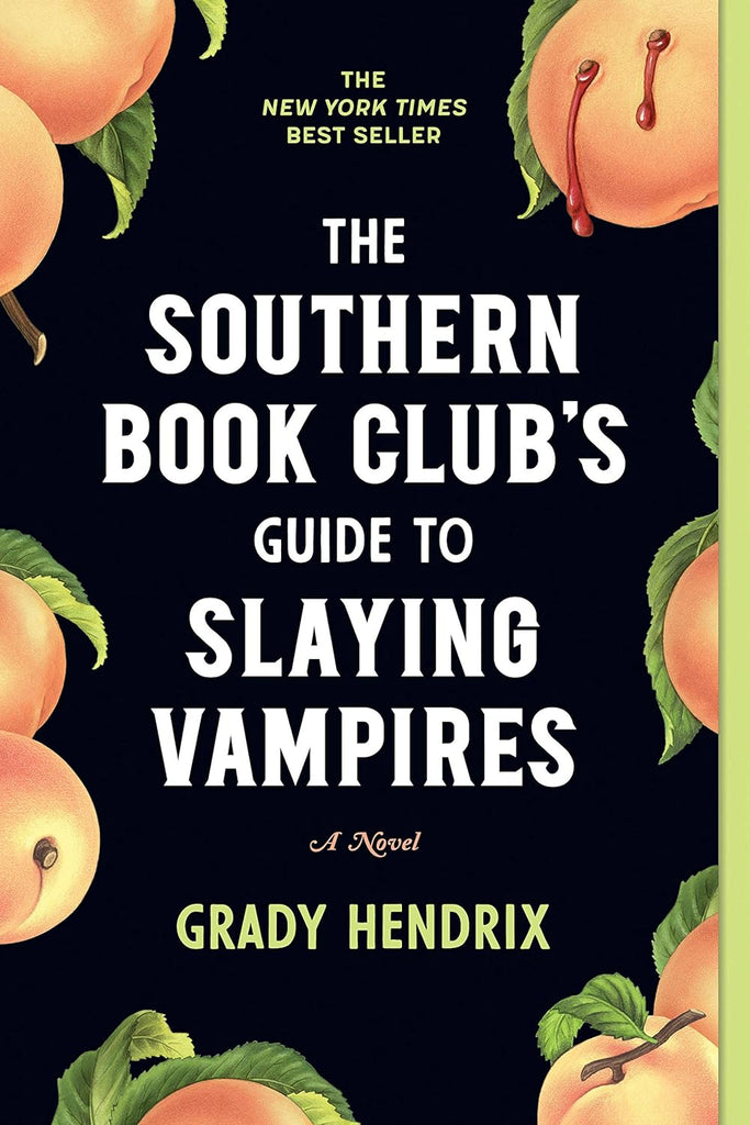 Marissa's Books & Gifts, LLC 9781683692515 The Southern Book Club's Guide to Slaying Vampires