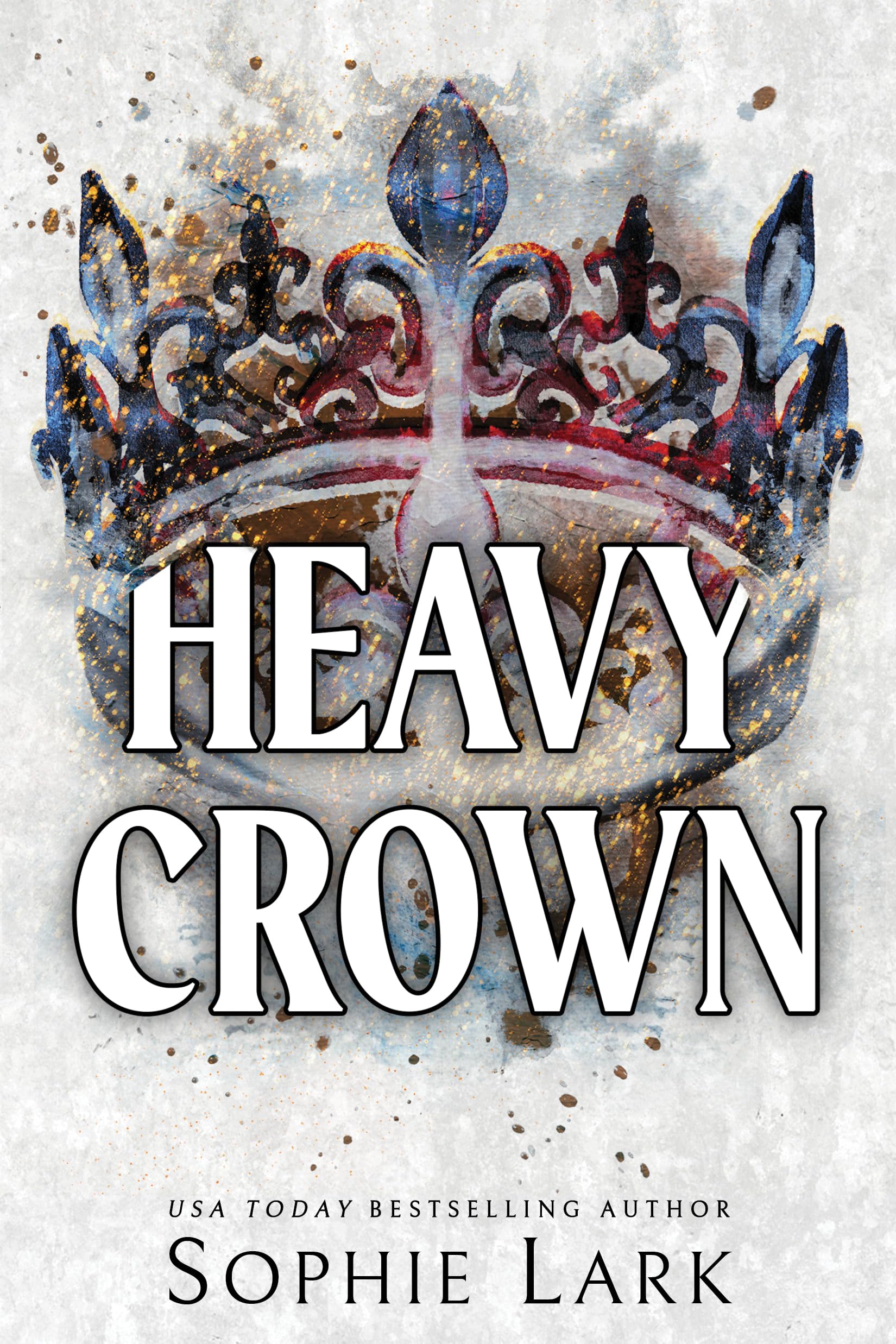 Marissa's Books & Gifts, LLC 9781728294230 Paperback Heavy Crown: Brutal Birthright (Book 6)