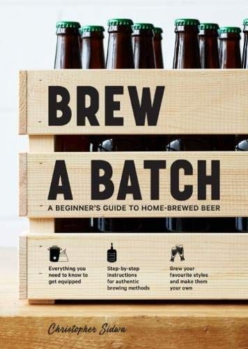 Marissa's Books & Gifts, LLC 9781760634261 Brew a Batch: A Beginner's Guide to Home Brewed Beer