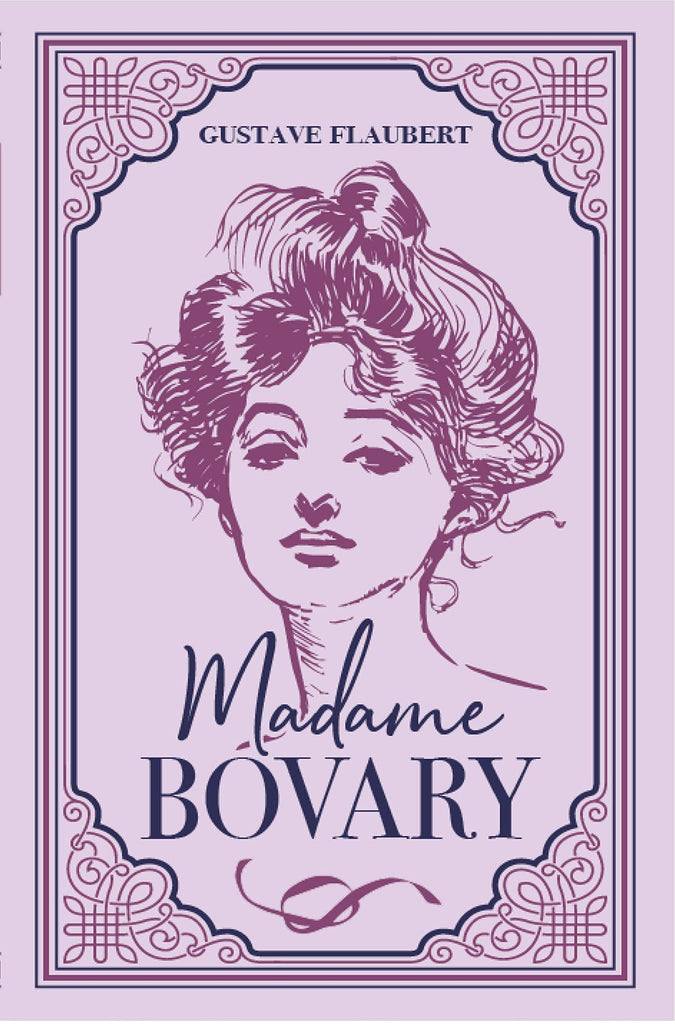 Marissa's Books & Gifts, LLC 9781774021798 Madame Bovary (Paper Mill Classics)