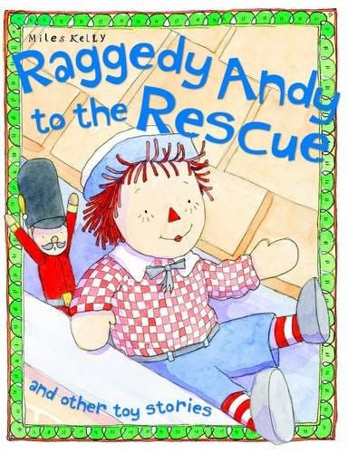 Marissa's Books & Gifts, LLC 9781782094654 Raggedy Andy to the Rescue and Other Toy Stories