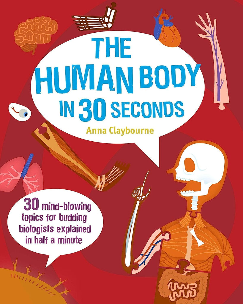 Marissa's Books & Gifts, LLC 9781782403593 The Human Body in 30 Seconds