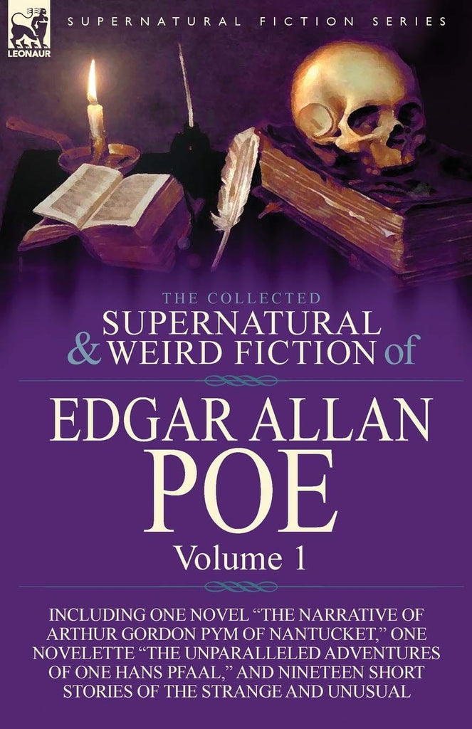 Marissa's Books & Gifts, LLC 9781782821793 The Collected Supernatural and Weird Fiction of Edgar Allan Poe: Volume 1