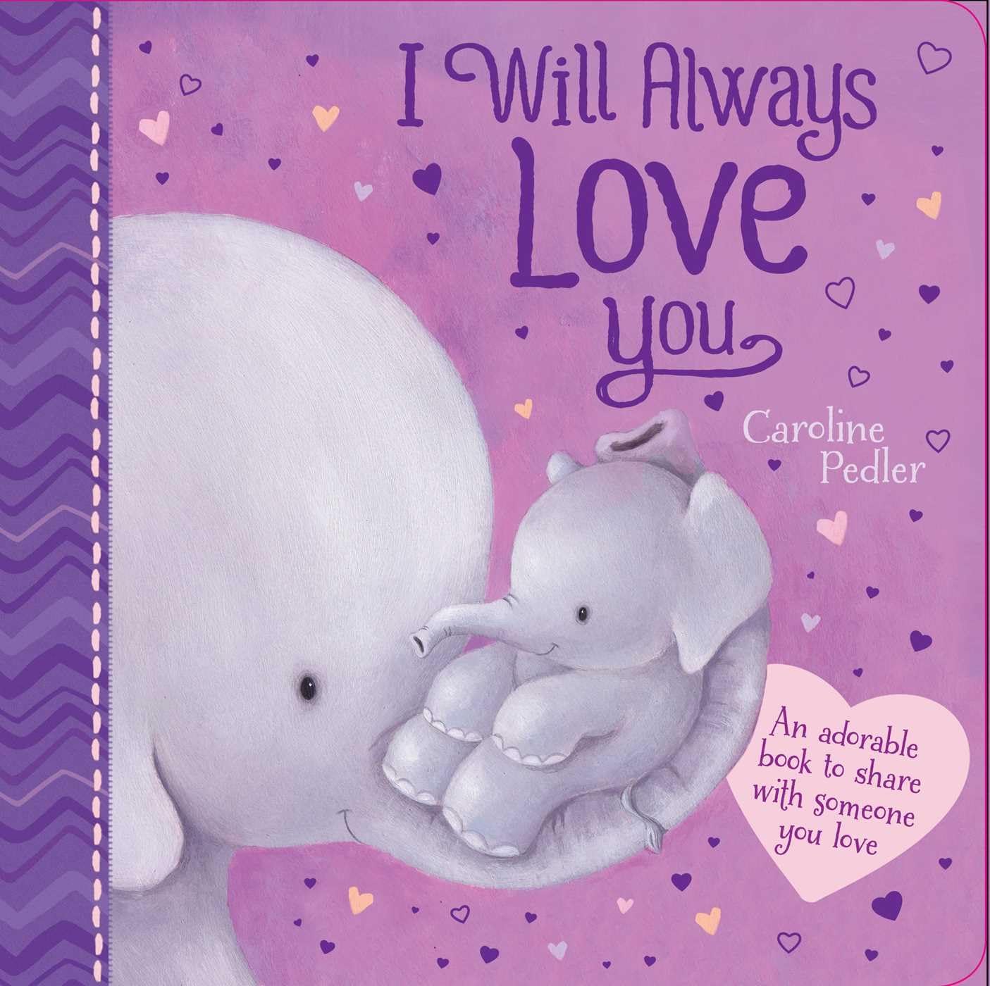 Marissa's Books & Gifts, LLC 9781784405687 I Will Always Love You