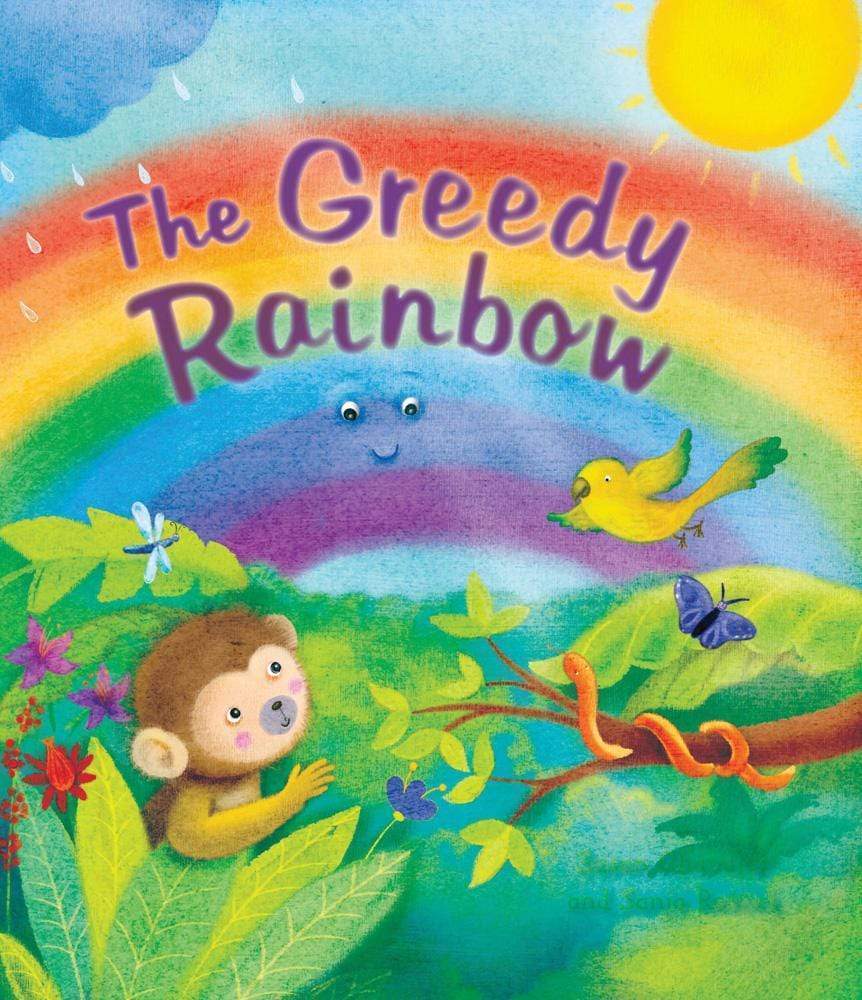 Marissa's Books & Gifts, LLC 9781784935191 The Greedy Rainbow