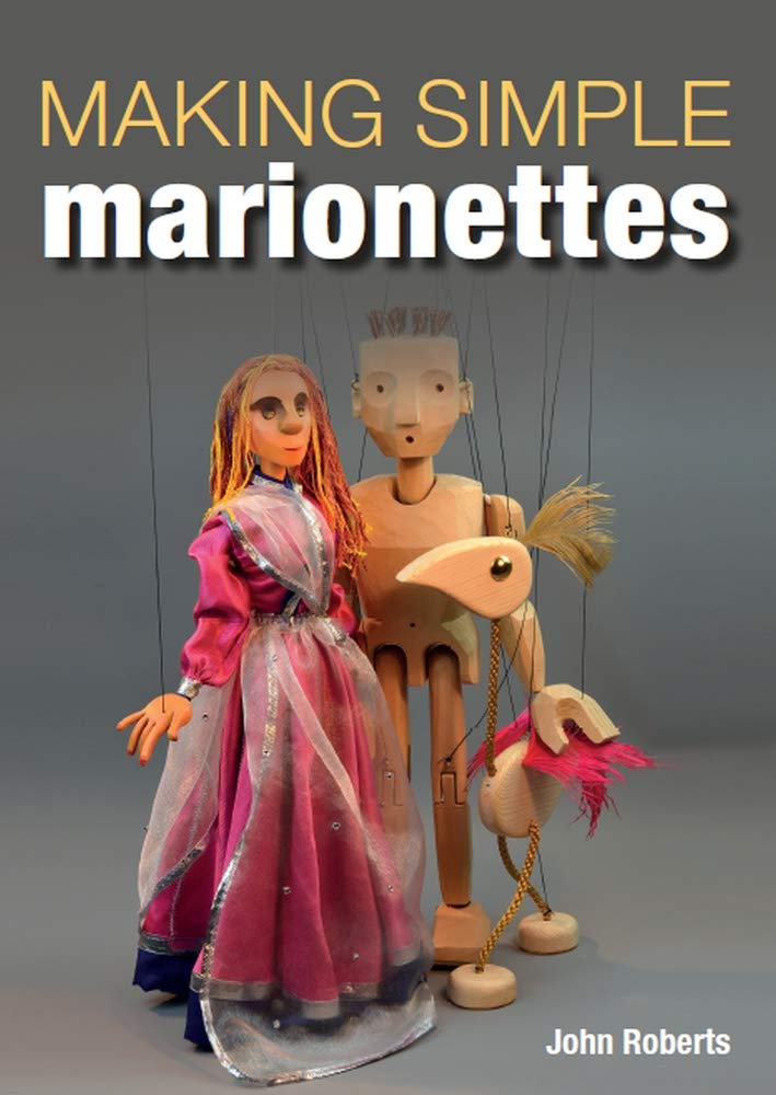 Marissa's Books & Gifts, LLC 9781785005176 Making Simple Marionettes