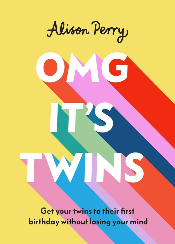 Marissa's Books & Gifts, LLC 9781785043130 Hardcover OMG It's Twins!: Get Your Twins to Their First Birthday Without Losing Your Mind