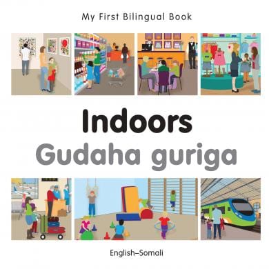 Marissa's Books & Gifts, LLC 9781785080135 My First Bilingual Book: Indoors (English-Somali)