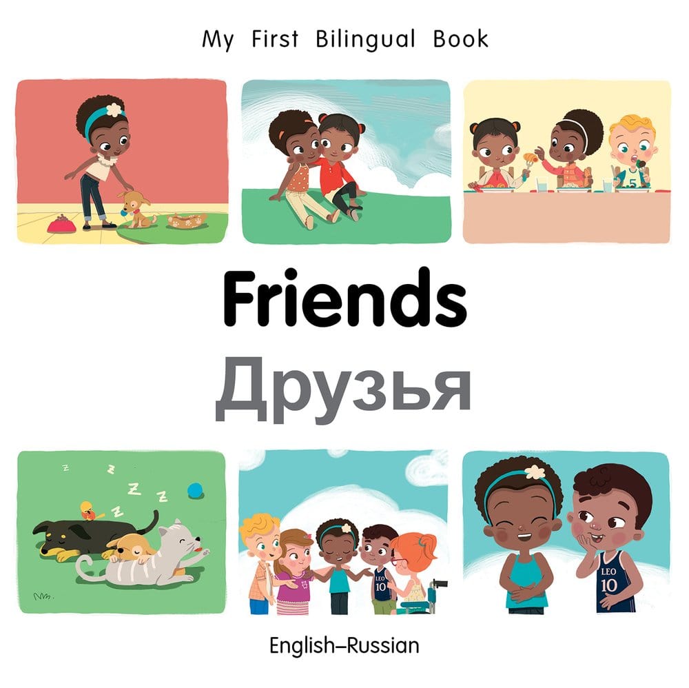 Marissa's Books & Gifts, LLC 9781785088681 My First Bilingual Book: Friends (English–Russian)