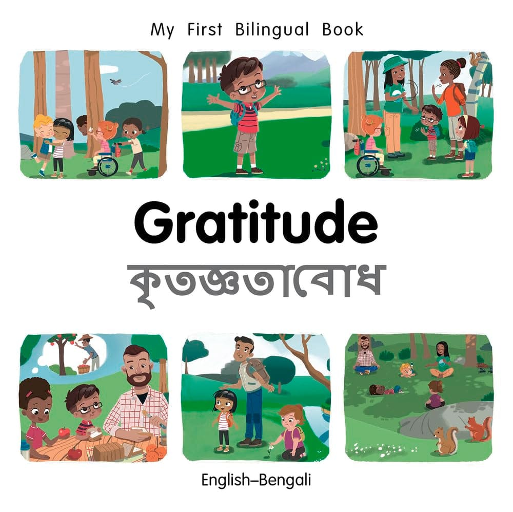Marissa's Books & Gifts, LLC 9781785089671 My First Bilingual Book: Gratitude (English-Bengali)