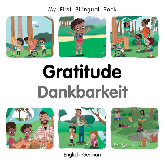 Marissa's Books & Gifts, LLC 9781785089718 My First Bilingual Book: Gratitude (English–German)