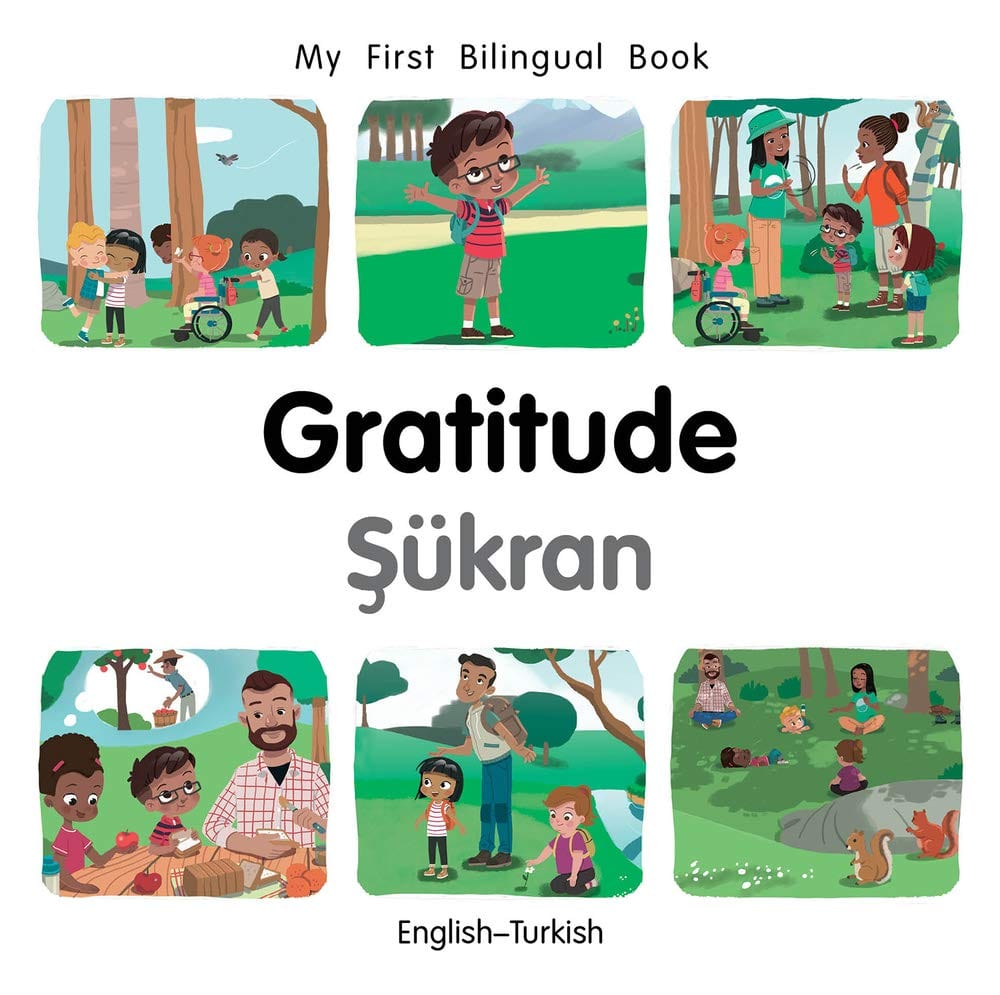 Marissa's Books & Gifts, LLC 9781785089800 My First Bilingual Book: Gratitude (English–Turkish)