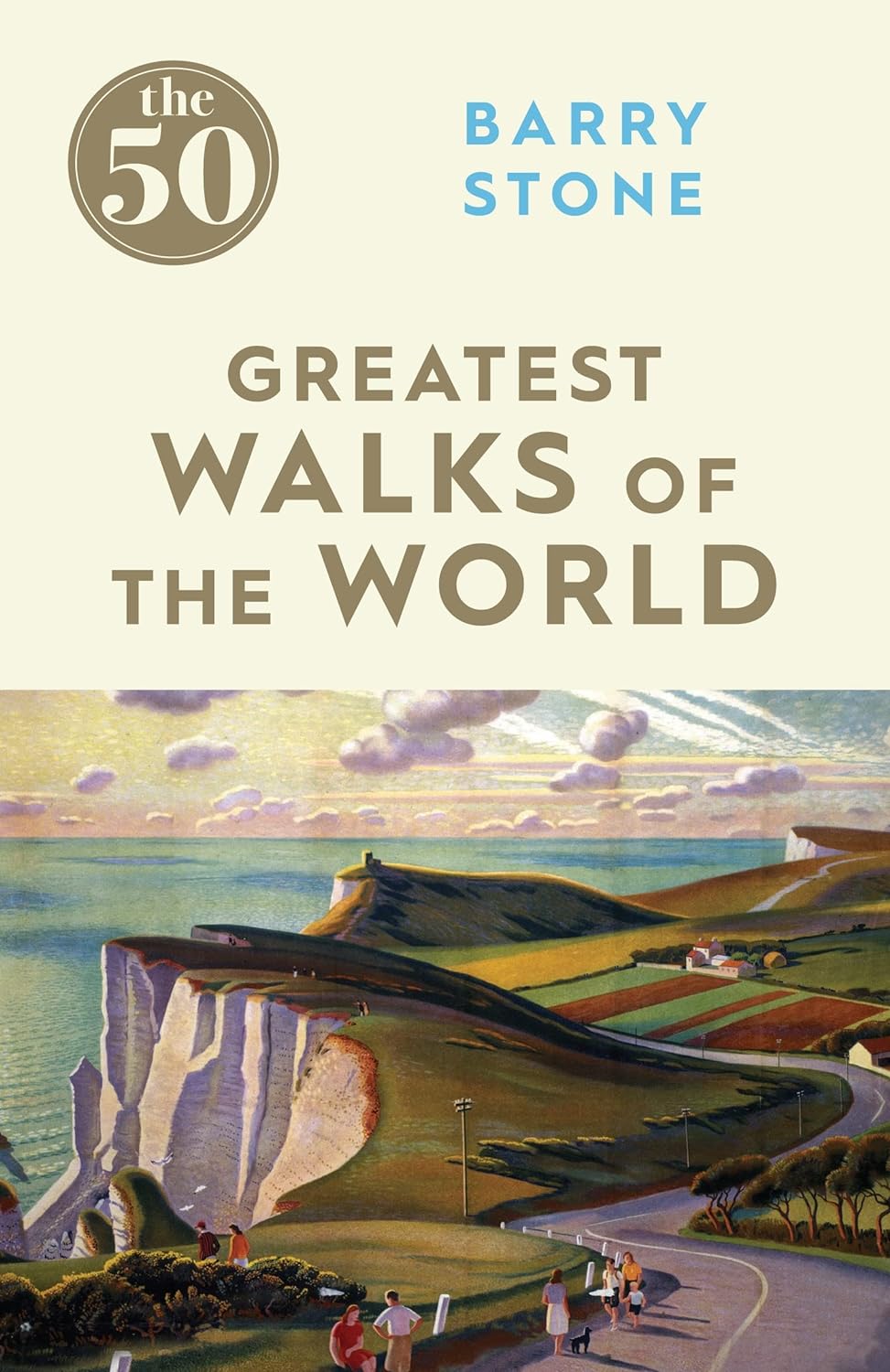 Marissa's Books & Gifts, LLC 9781785780639 The 50 Greatest Walks of the World