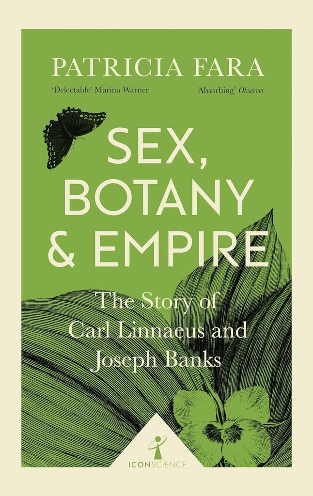 Marissa's Books & Gifts, LLC 9781785782275 Sex, Botany and Empire: The Story of Carl Linnaeus and Joseph Banks