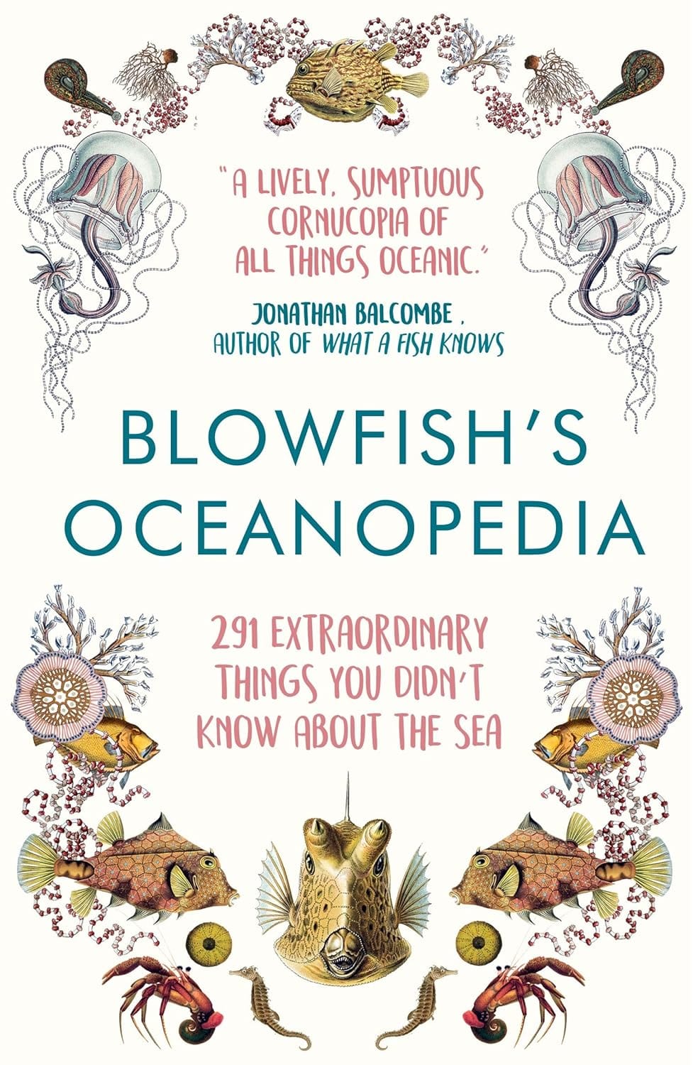 Marissa's Books & Gifts, LLC 9781786492425 Blowfish's Oceanopedia: 291 Extraordinary Things You Didn't Know About the Sea