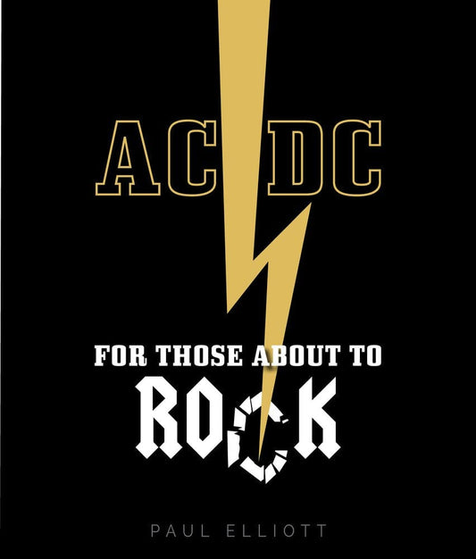 Marissa's Books & Gifts, LLC 9781786750396 AC/DC: For Those About to Rock