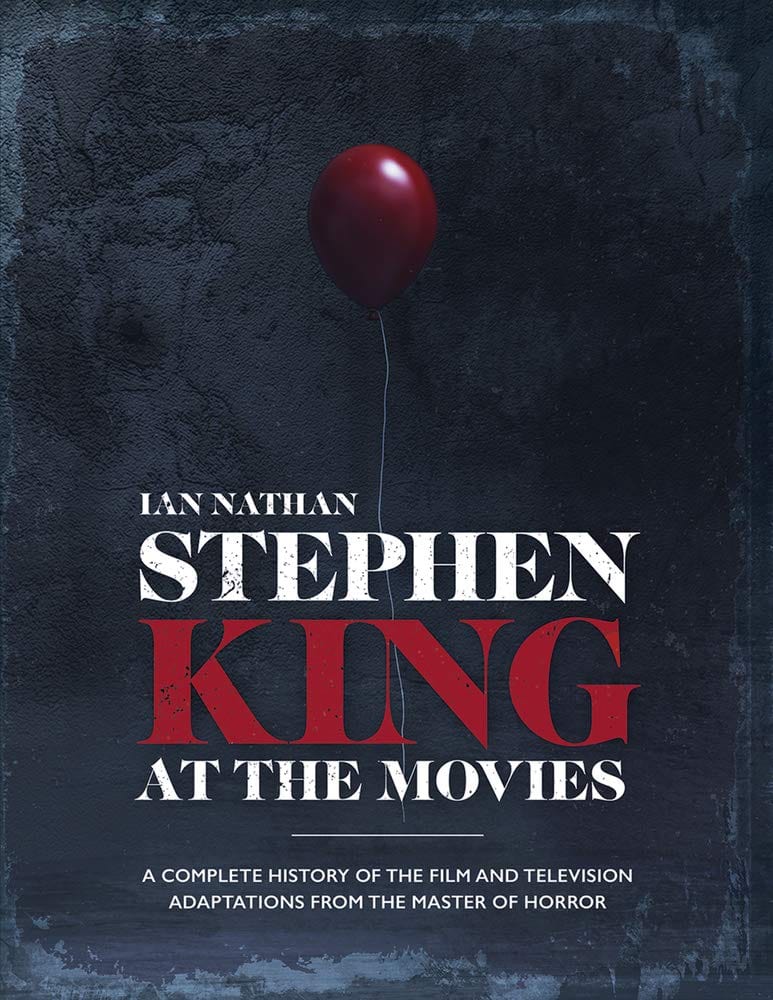 Marissa's Books & Gifts, LLC 9781786750815 Stephen King at the Movies: A Complete History of the Film and Television Adaptations from the Master of Horror