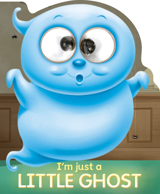 Marissa's Books & Gifts, LLC 9781787000773 Board Book I'm Just a Little Ghost