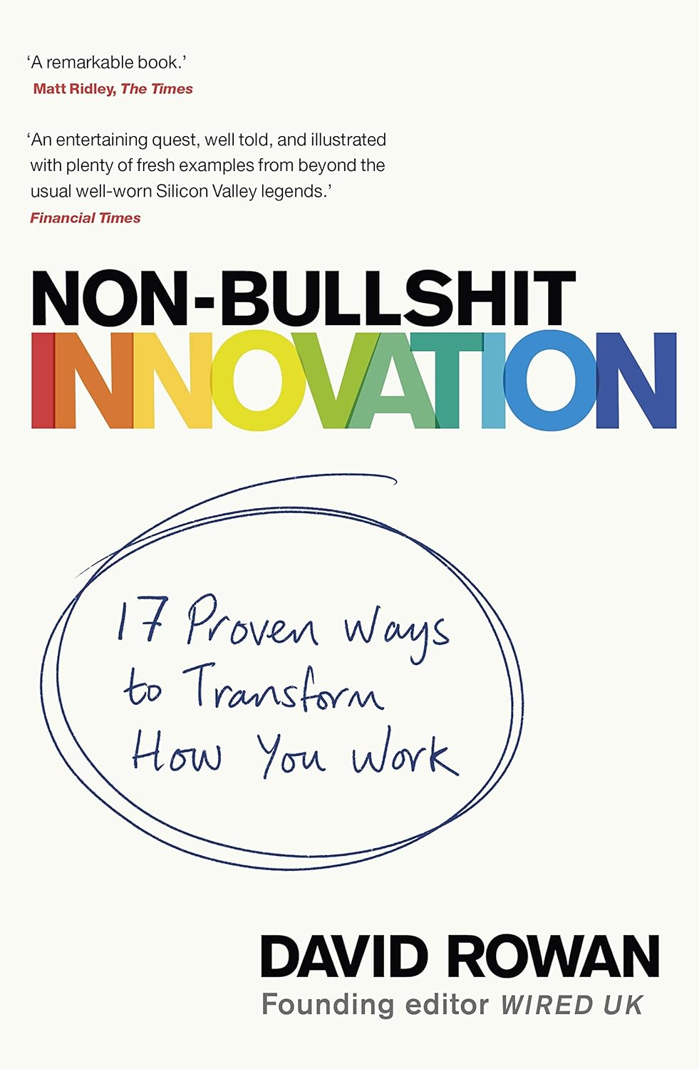 Marissa's Books & Gifts, LLC 9781787633704 Non-Bullshit Innovation: Radical Ideas from the World’s Smartest Minds