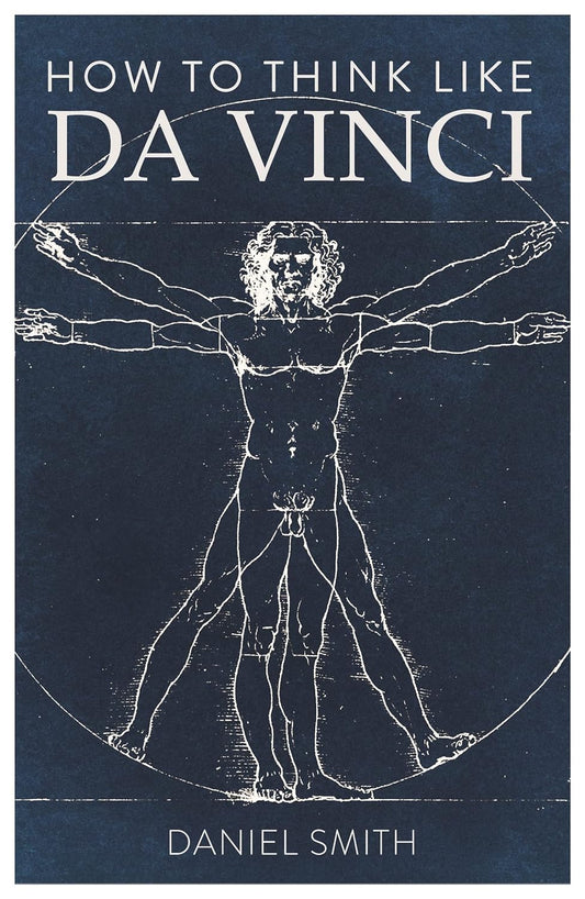 Marissa's Books & Gifts, LLC 9781789291582 How to Think Like da Vinci